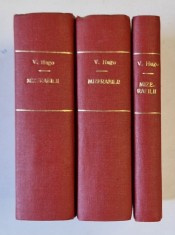 MIZERABILII , VOLUMELE I - III de VICTOR HUGO , 1962 *EXEMPLAR RELEGAT foto