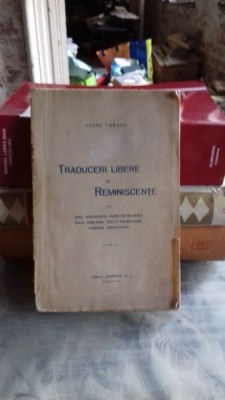 TRADUCERI LIBERE SI REMINISCENTE - ELENA FARAGO foto