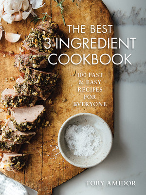 The Best 3-Ingredient Cookbook: 100 Fast and Easy Recipes for Everyone foto