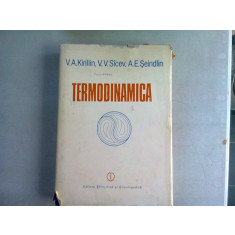 Termodinamica - V. A. Kirillin, V.V. Sicev si A. E. Seindlin
