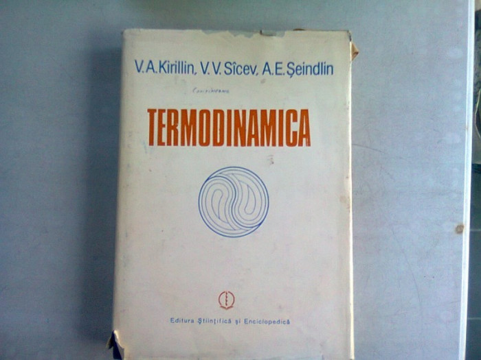 Termodinamica - V. A. Kirillin, V.V. Sicev si A. E. Seindlin