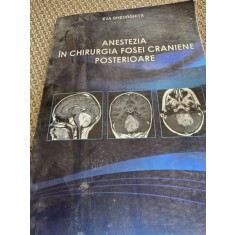 Eva Gheorghita- Anestezia in Chirurgia Fosei Craniene Posterioare
