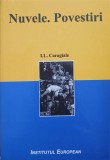 Nuvele Povestiri Ion Luca Caragiale - Carte Scolara, Editura Institutul European, 240 Pagini
