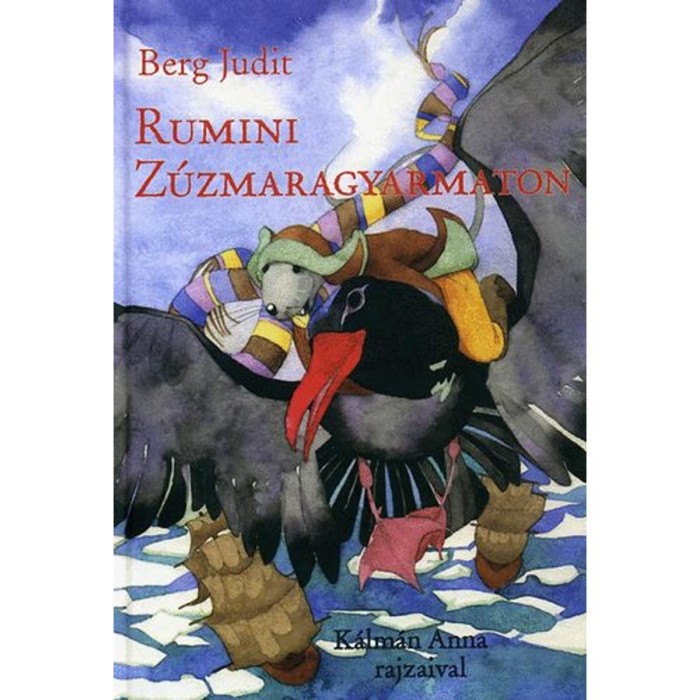 Rumini Z&uacute;zmaragyarmaton - Berg Judit