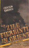 Craciun Ionescu - Zile fierbinti in Orient
