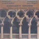 Disc vinil, LP. Concerti Grossi-Locatelli, Manfredini, Bonporti, Geminiani, Sibiu Philharmonic Chamber Orchestra