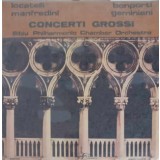 Disc vinil, LP. Concerti Grossi-Locatelli, Manfredini, Bonporti, Geminiani, Sibiu Philharmonic Chamber Orch-260816
