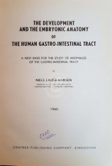 The Development and the Embryonic Anatomy of the Human Gastro-Intestinal Tract foto