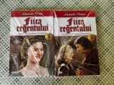 Alexandre Dumas - Fiica regentului (2 volume)