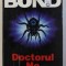 JAMES BOND , DOCTORUL NO , de IAN FLEMING , 1999