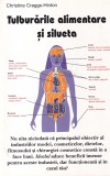 Christine Craggs-Hinton - Tulburarile alimentare si silueta