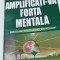 AMPLIFICATI-VA FORTA MENTALA BILL LUCAS