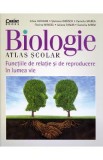Biologie. Atlas scolar. Functiile de relatie si de reproducere in lumea vie - Silvia Olteanu