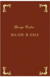 Balade si idile - George Cosbuc