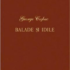 Balade si idile - George Cosbuc