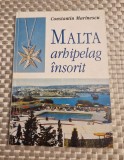 Malta arhipelag insorit Constantin Marinescu