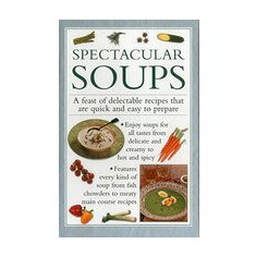 Spectacular Soups