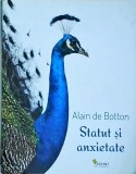 Cumpara ieftin Alain De Botton - Statut si anxietate | Carte Dezvoltare Personala, Psihologie, Sociologie, Filosofie | Vellant, Colectia Carti Insemnate, Brosata