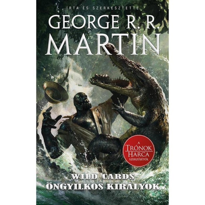 &Ouml;ngyilkos kir&aacute;lyok - Wild Cards 20. - George R. R. Martin