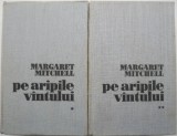 Pe aripile vantului (2 volume) &ndash; Margaret Mitchell