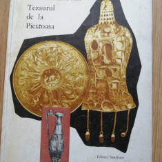 TEZAURUL DE LA PIETROASA de ECATERINA DUNAREANU VULPE , Editura Meridiane, 1967