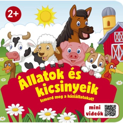 &amp;Aacute;llatok &amp;eacute;s kicsinyeik - Ismerd meg a h&amp;aacute;zi&amp;aacute;llatokat! foto