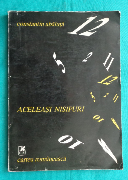 Constantin Abaluta &ndash; Aceleasi nisipuri ( prima editie )
