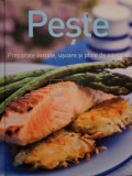 Peste - Preparate variate, usoare si pline de savoare