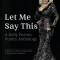 Let Me Say This: A Dolly Parton Poetry Anthology