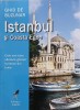Istanbul si Coasta Egee: ghid de buzunar