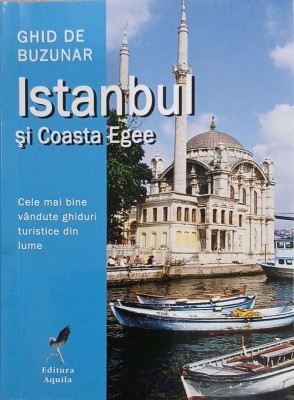 Istanbul si Coasta Egee: ghid de buzunar foto
