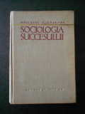 MIHAI RALEA, T. HARITON - SOCIOLOGIA SUCCESULUI