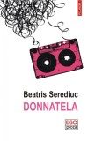 Donnatela - Beatris Serediuc - Polirom