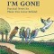 When I&#039;m Gone: Practical Notes for Those You Leave Behind
