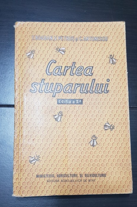 Cartea stuparului - T. Bogdan, V. Petruș, C. Antonescu