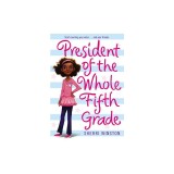 President of the Whole Fifth Grade