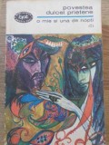 Povestea Dulcei Prietene, O Mie si Una de Nopti (2) - Colectiv, 1968, Editura Pentru Literatura, Carte Copii, Povesti, Limba Romana