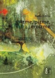 Carte Fictiune Izme Pizme Eroizme Radu Boeru Paperback Brosat Paginarium Publishing