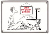Placa metalica - Bitte im Sitzen pinkeln - 10x14 cm, Nostalgic Art Merchandising