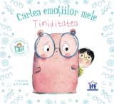 Cartea emotiilor mele. Timiditatea - Stephanie Couturier