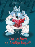 Cui i-e frică de Scufița Roșie? - Hardcover - Georgiana Chiţac - Vlad și Cartea cu Genius