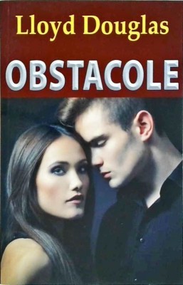 Lloyd C. Douglas - Obstacole foto