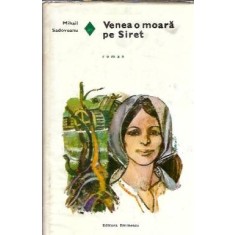 Venea o moara pe siret - Mihail Sadoveanu