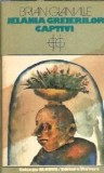 Cumpara ieftin Jelania greierilor captivi - Brian Glanville