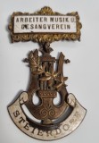 Insigna veche Arbeiter Musik u. Gesangverein Steierdorf Societate muncitoreasca de muzica si canto Anina &ndash; perioada interbelica