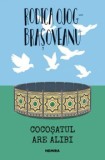 Cumpara ieftin Cocosatul are alibi/Rodica Ojog-Brasoveanu