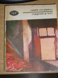 Myh 410f - BPT 1239 - Vasile Nicolescu - Magnolii si fum - ed 1986