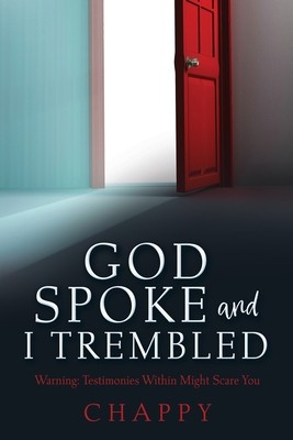 God Spoke and I Trembled: Warning: Testimonies Within Might Scare You foto