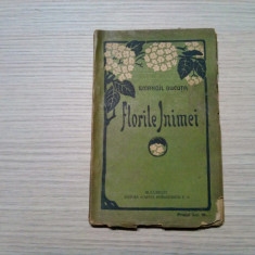 EMANOIL BUCUTA - FLORILE INIMEI - Editura "Cartea Romaneasca", 1920, 176 p.