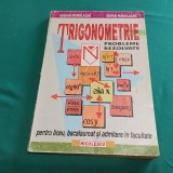 TRIGONOMETRIE *PROBLEME REZOLVATE / ADRIAN MANOLACHE, MARIN MANOLACHE /1998* 3